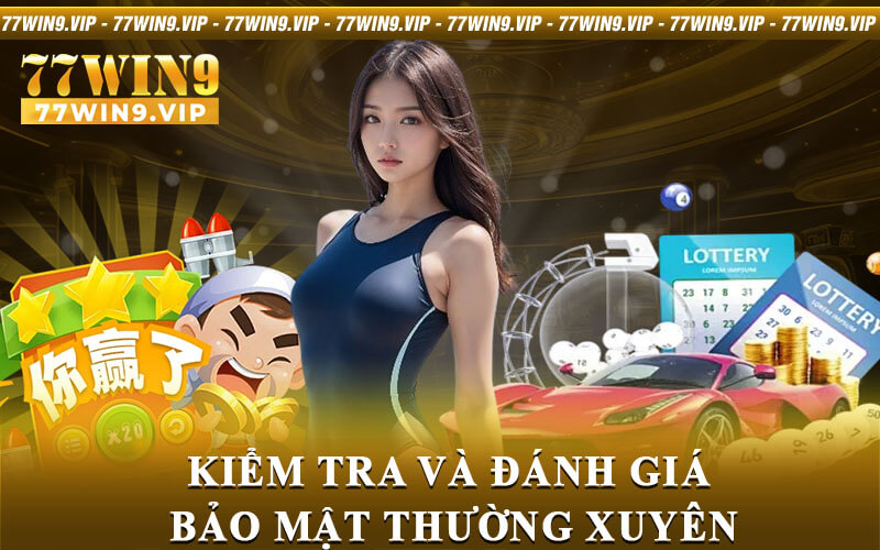 Kiểm tra và Đánh giá Bảo mật Thường xuyên